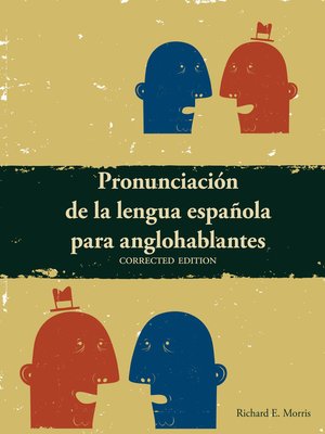 cover image of Pronunciacion de la lengua Espanola para anglohablantes